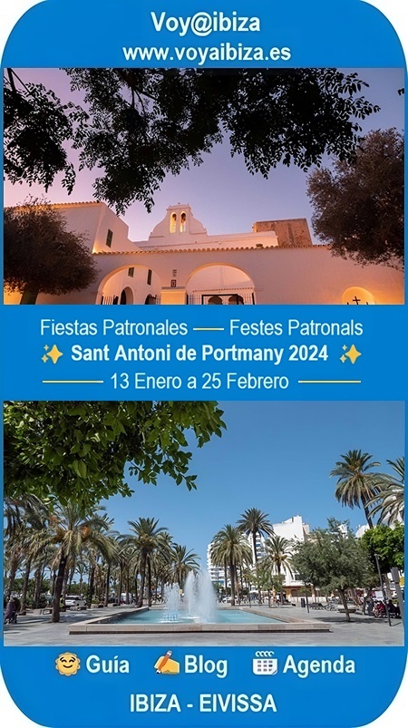Festes Patronals Sant Antoni de Portmany 2024. Fiestas Patronales San Antonio 2024