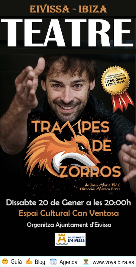 Trampes de Zorros, teatre en català a Can Ventosa, Eivissa (Ibiza)