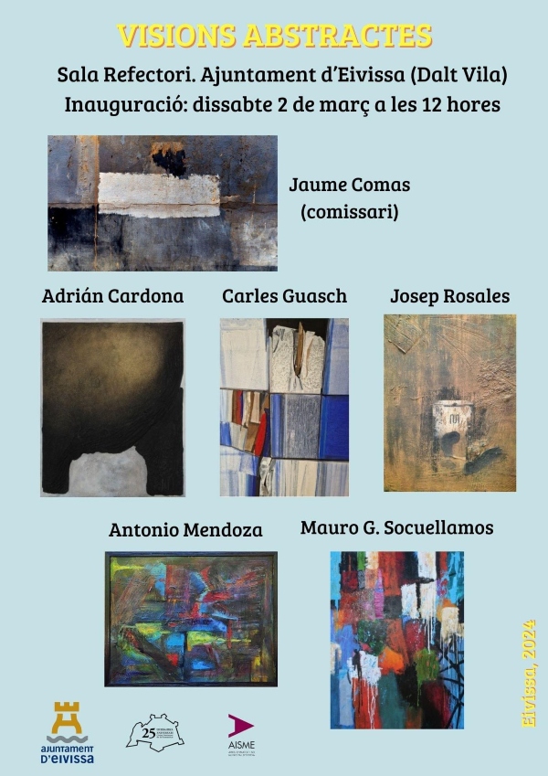 Exposición Pintura 'Visiones abstractas'. Ibiza, Eivissa 2024