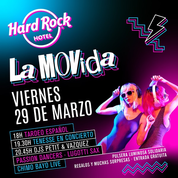 La Movida Ibiza 2024. Hard Rock Hotel, 29 Marzo 2024