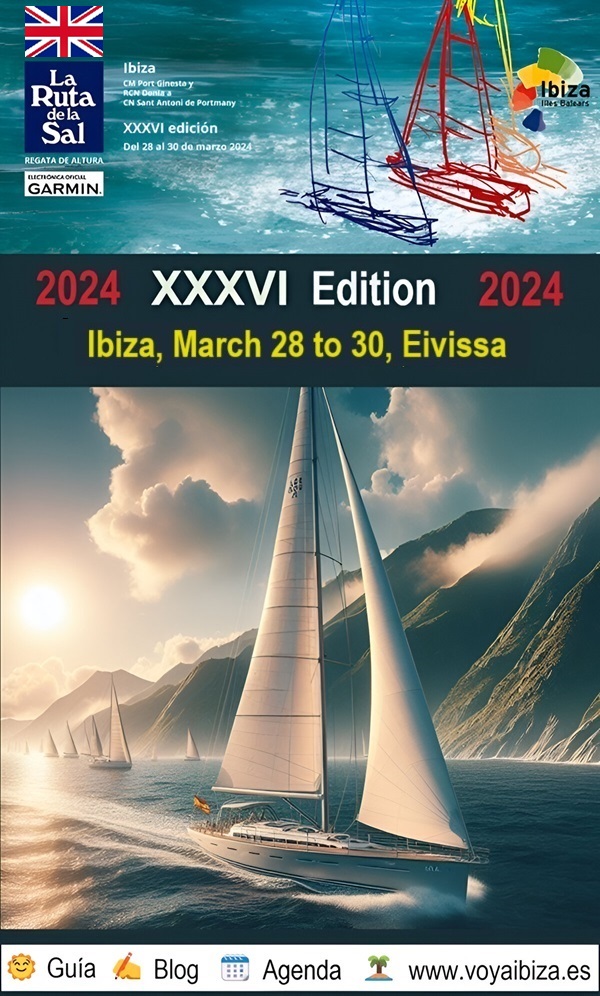 XXXVI REGATTA 'LA RUTA DE LA SAL', 2024. Sant Antoni de Portmany, Ibiza (Eivissa)