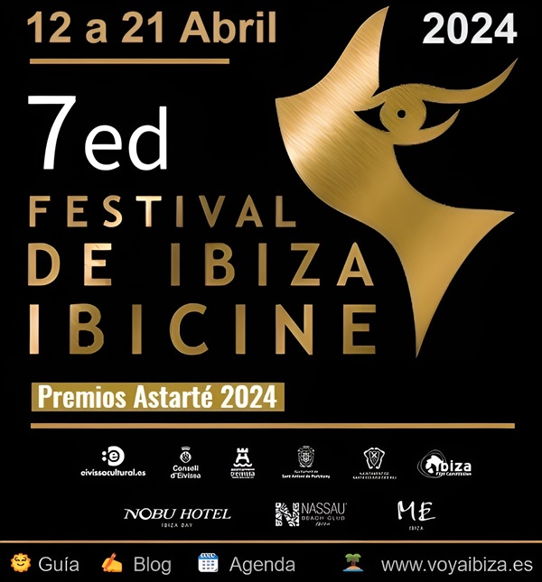 Ibicine VII Edición, Festival de Cine Ibiza Abril 2024