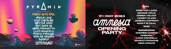 Fiestas Amnesia Ibiza 2024: Pyramid, Opening Party