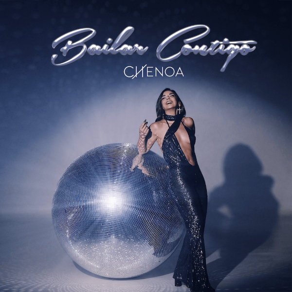 Chenoa: 'Bailar Contigo'. Single publicado el 30 de noviembre de 2023