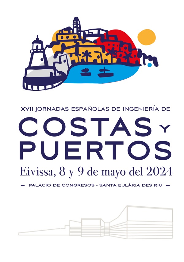 XVII Jornadas Españolas Ingeniería de Costas y Puertos, 8-9 Mayo, Sta. Eulalia, Ibiza (Eivissa)