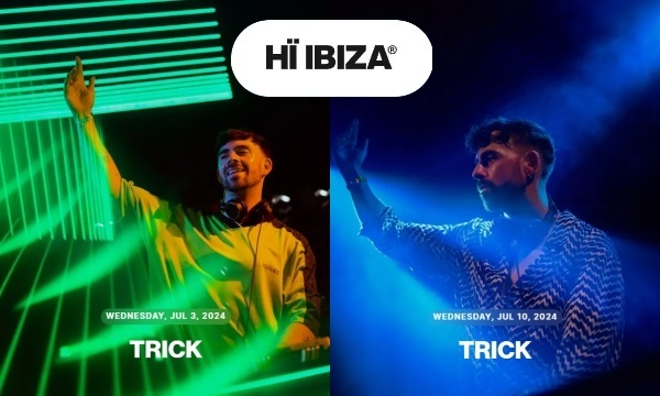 HÏ Ibiza 2024: TRICK