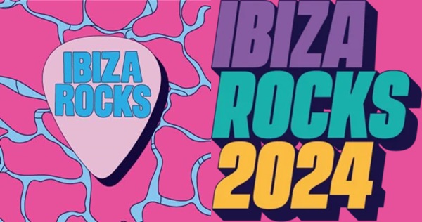 Ibiza Rocks 2024 Opening & Closing Parties