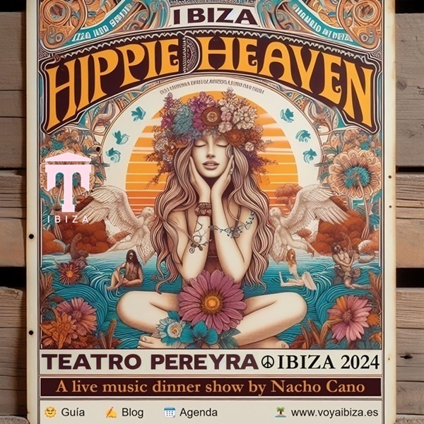 Ibiza Hippie Heaven 2024 by Nacho Cano: Teatro Pereyra