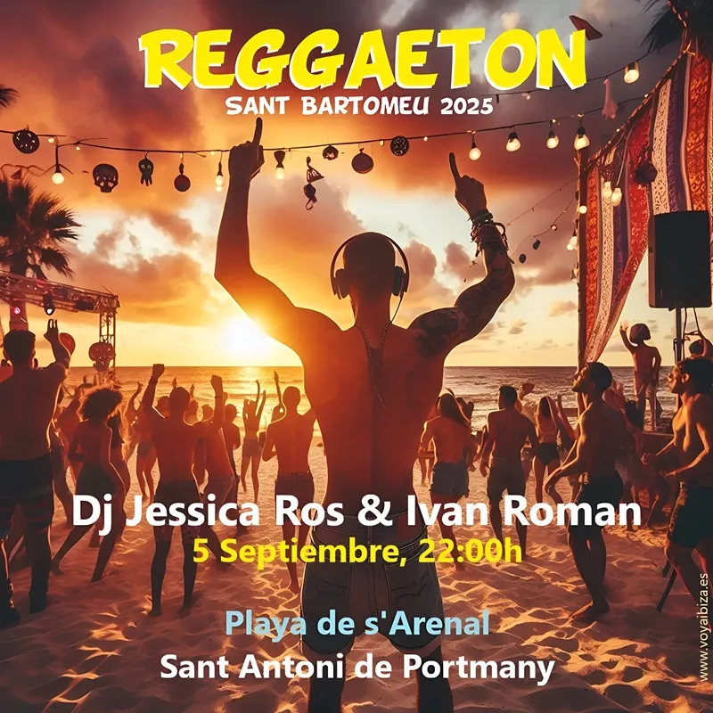 Reggaeton Vibes! San Bartolomé, San Antonio, Ibiza (Eivissa)
