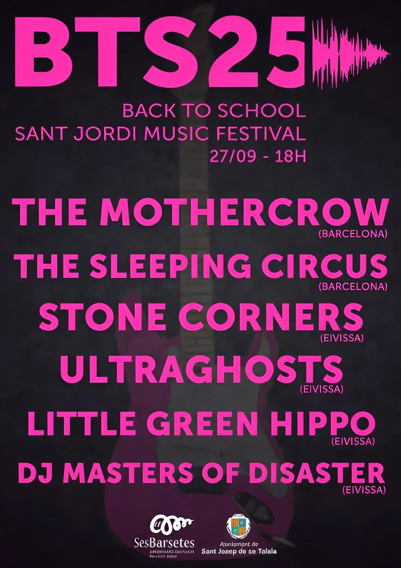 Back to School (BTS25): Sant Jordi Music Festival 2025, Sant Josep de sa Talaia, Ibiza (Eivissa)