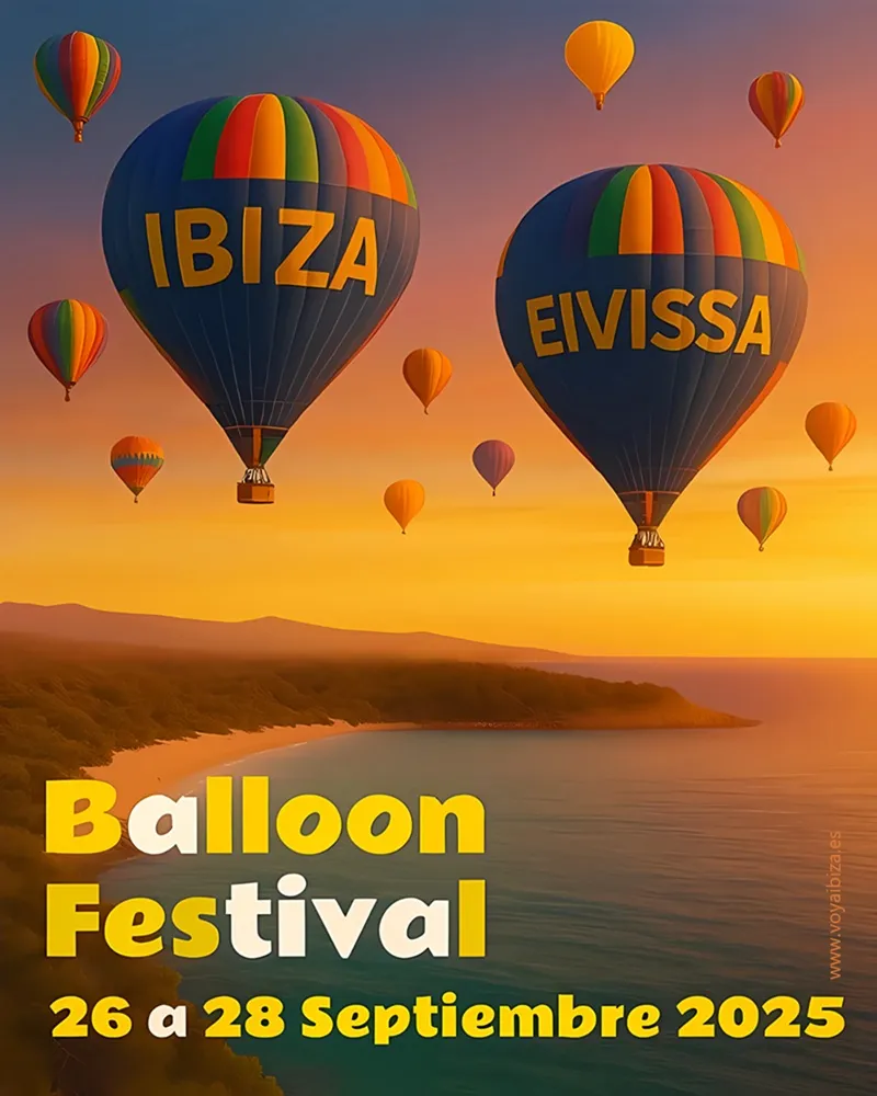 Ibiza Balloon Festival 2025, Primera Edición. San Rafael (San Antonio), Ibiza (Eivissa)