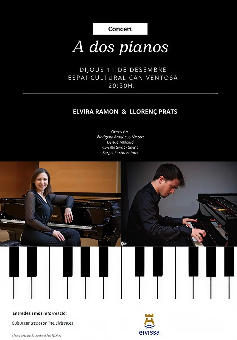 Concert: A dos Pianos. Auditori del Espai Cultural Can Ventosa, Eivissa 2025 (Ibiza)