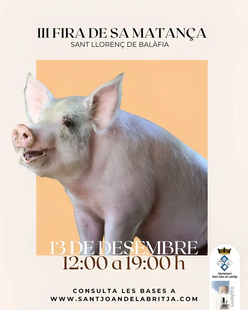 Fira de Sa Matança 2025, Tercera Edició. Sant Lorenç de Balàfia, Sant Joan de Labritja, Eivissa)