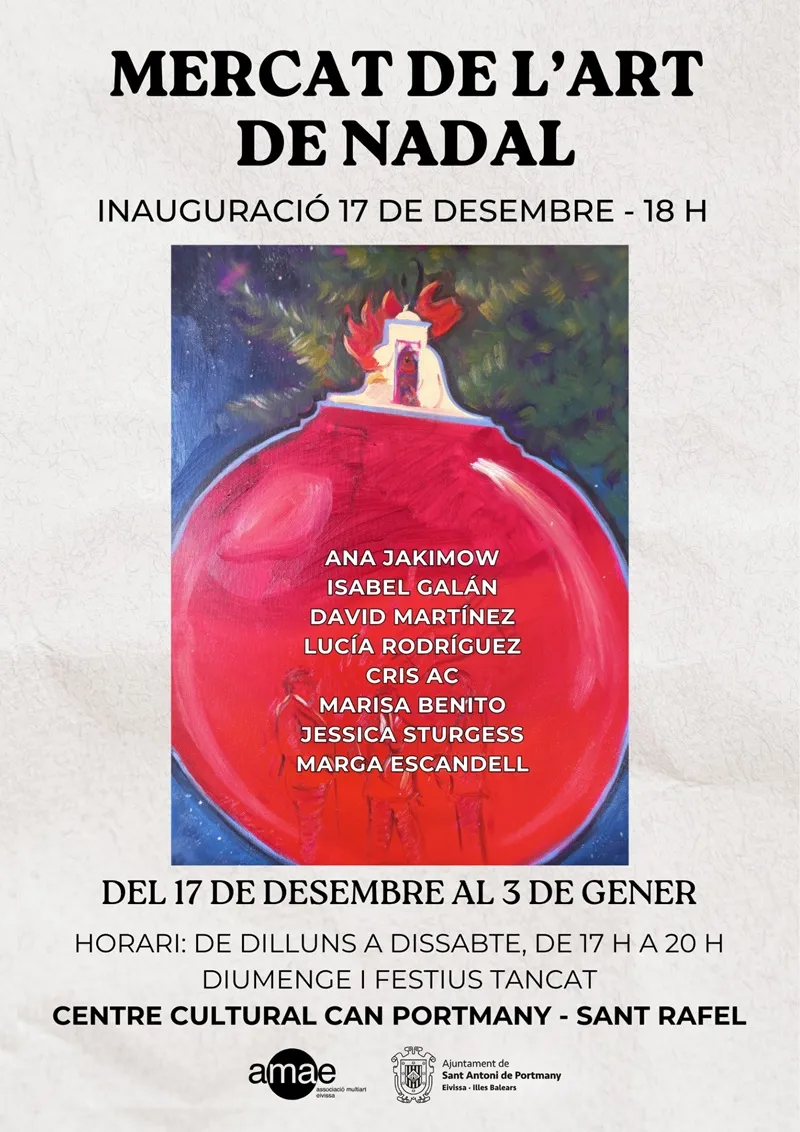 Mercat de l'At de Nadal 2025: Exposició col·lectiva d'AMAE a Can Portmany, Sant Rafel (Sant Antoni), Eivissa (Ibiza)