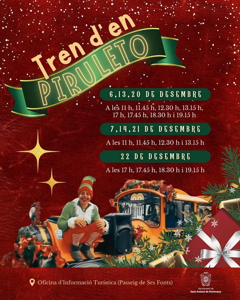 Mercat de Nadal 2025 Sant Antoni (Eivissa): EL TREN DE PIRULETO