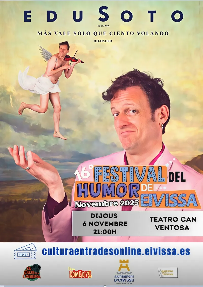Festival del Humor de Ibiza 2025 en Can Ventosa (Eivissa): XVI Edición: EDU SOTO
