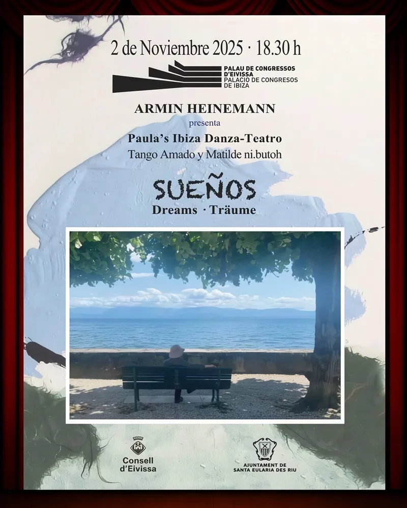 Sueños / Dreams / Traüme: Tango i Dansa a Santa Eulària des Riu 2025, Eivissa (Ibiza)