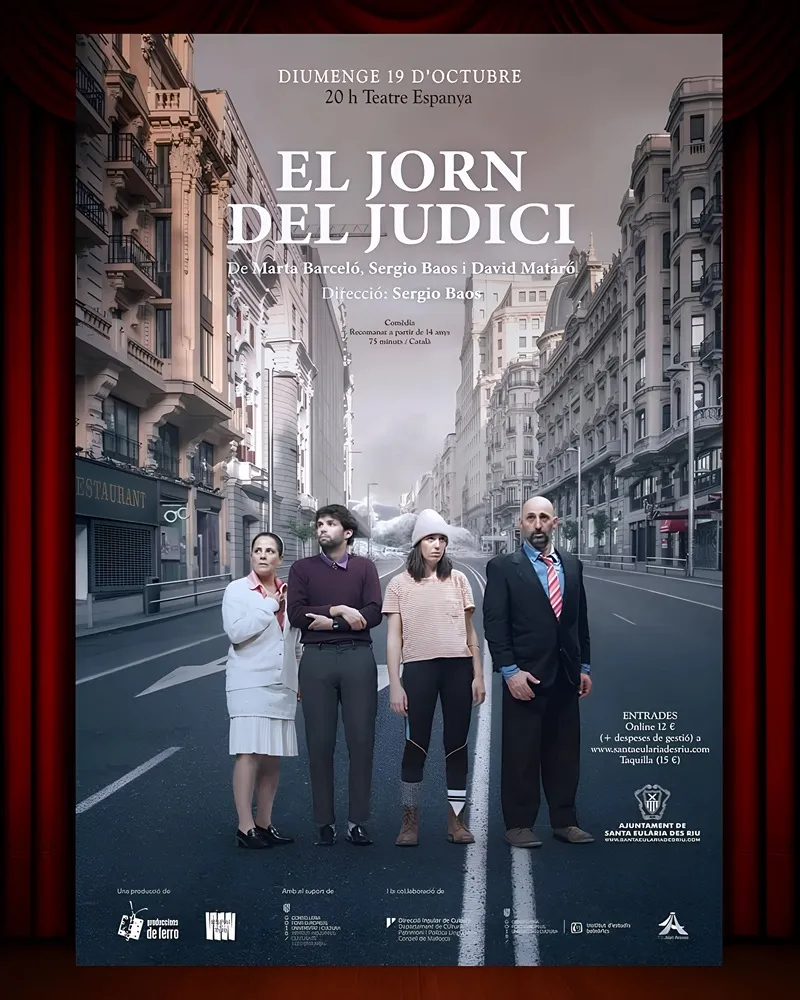 Teatre Espanya 2025: 'El Jorn del Judici'. Santa Eulària des Riu