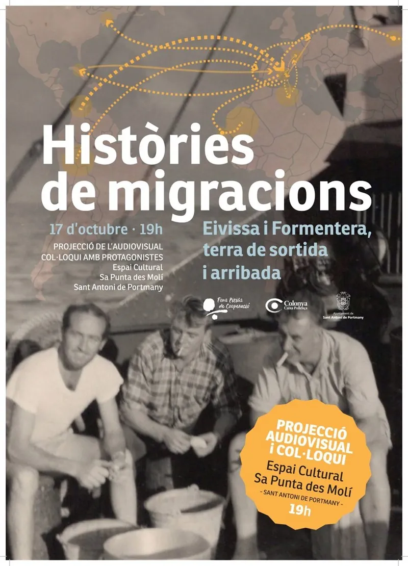 Exposició 'Històries de migracions Eivissa i Formentera, terra de sortida i arribada'. Espai Cultural Sa Punta des Molí, Sant Antoni de Portmany, Eivissa (Ibiza)