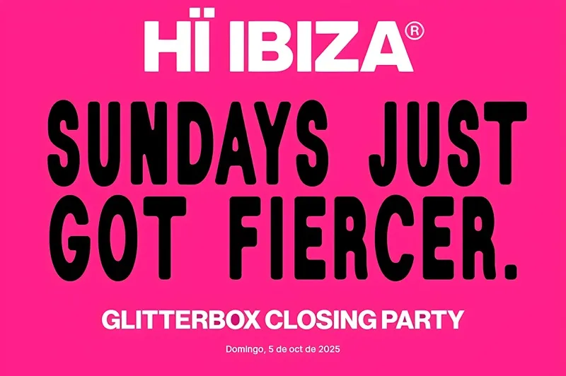 Fiestas Hi Ibiza Octubre 2025: GLITTER BOX (Closing Party)