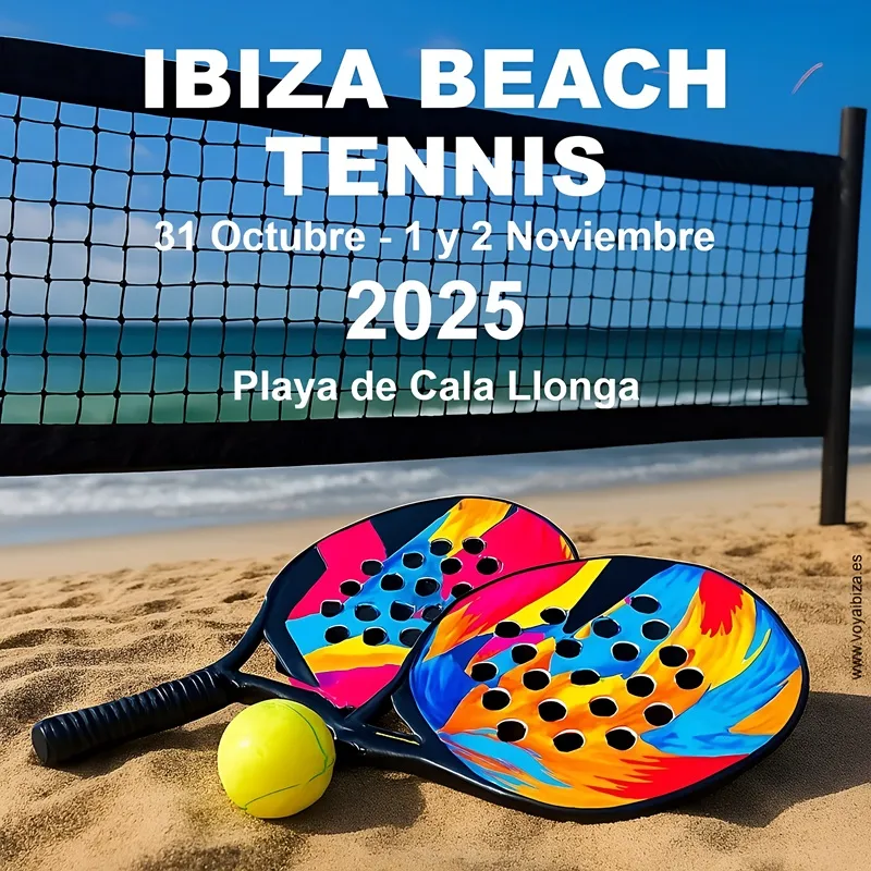 Ibiza Beach Tennis 2025, Playa de Cala Llonga. Santa Eulària des Riu, Ibiza (Eivissa)