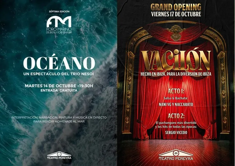 Teatro Pereyra Ibiza Octubre 2025: Océano - Vacilón