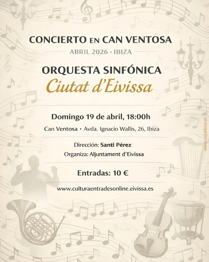 Concierto Orquesta Sinfónica Ciutat d'Eivissa en Can Ventosa, Ibiza - Abril 2026