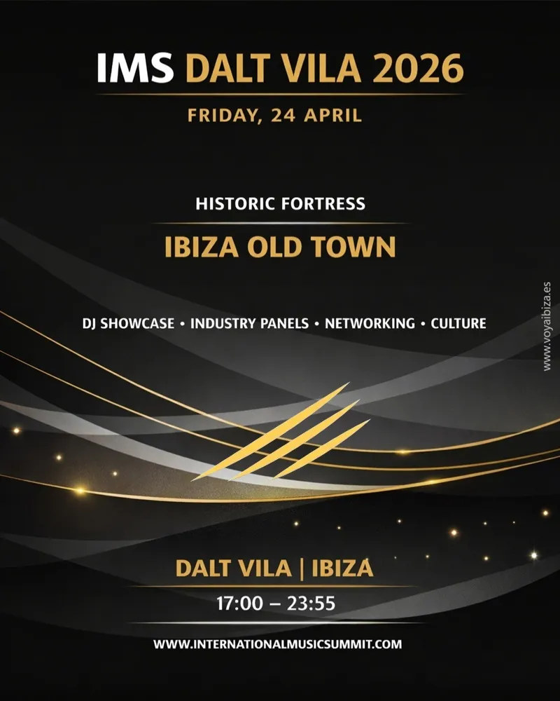 International Music Summit (IMS) Ibiza 2026: Dalt Vila (Ibiza)