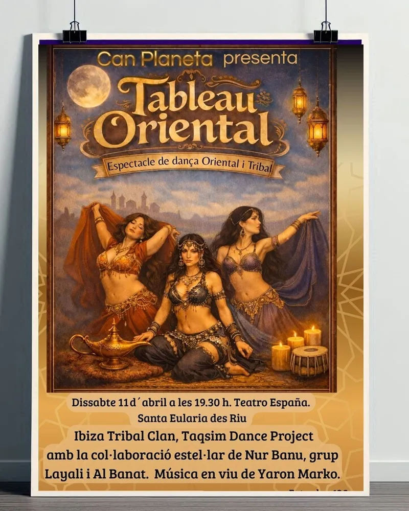 Tableau Oriental: Espectacle de Dansa Oriental i Tribal a Santa Eulària des Riu 2026, Eivissa