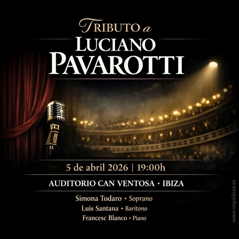 Concierto Tributo a Luciano Pavarotti en Can Ventosa, Ibiza 2026