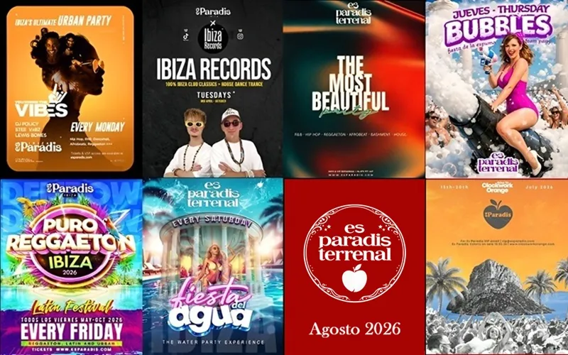 Fiestas en Es Paradis Ibiza, AGOSTO 2026