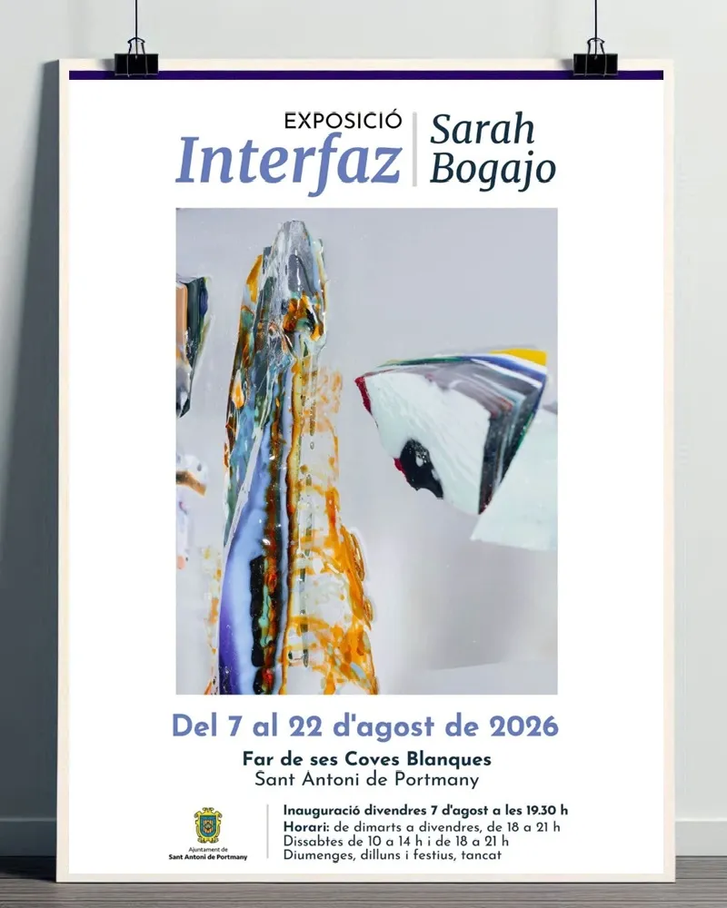 Exposició de Sarah Bogajo: 'Interfaz'. Sant Antoni, Eivissa