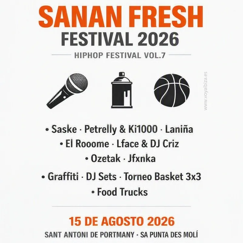 Sanan Fresh Festival 2026, Sant Antoni de Portmany — HipHop Festival V.7 — Ibiza: Ficha del evento