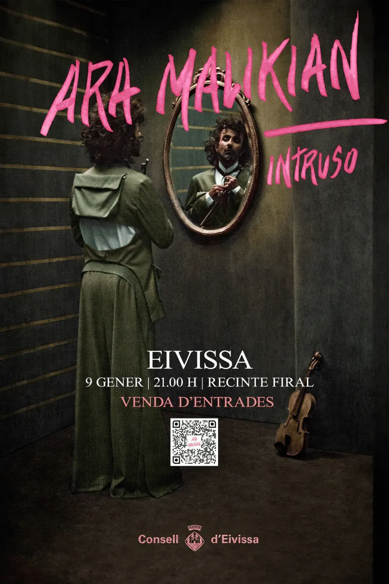 Concert ARA MALIKIAN: Gira 'Intruso' a Eivissa 2026 (Ibiza) - Recinte Firal d'Eivissa