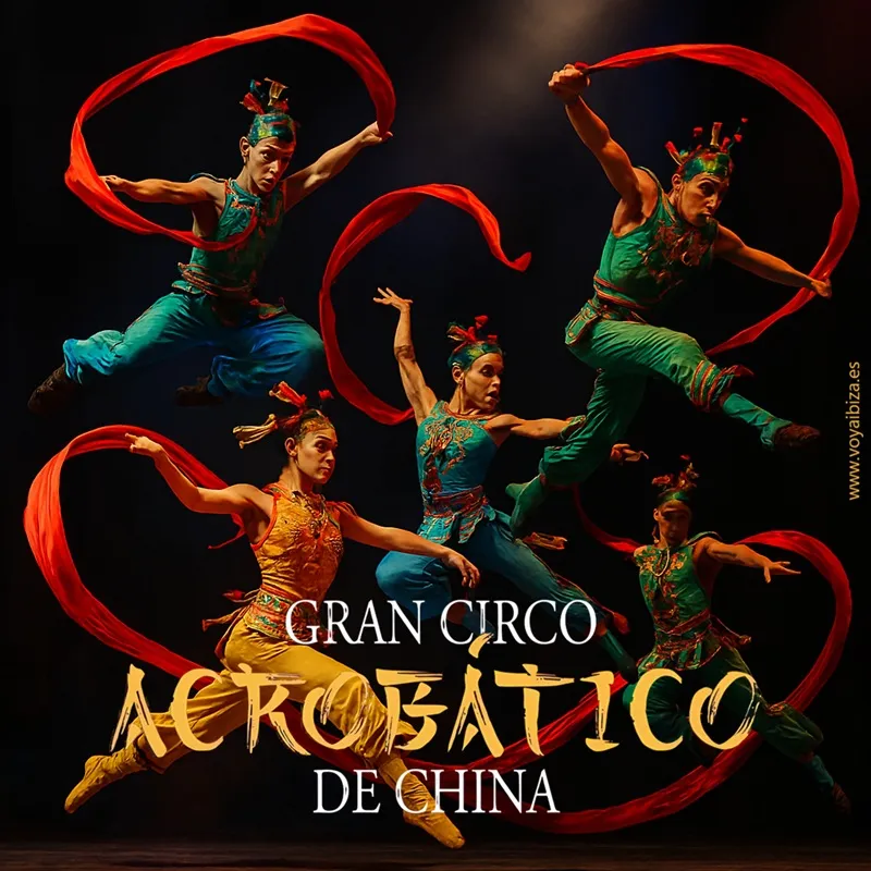 Gran circo acrobático de China en Can Ventosa, Ibiza 2026