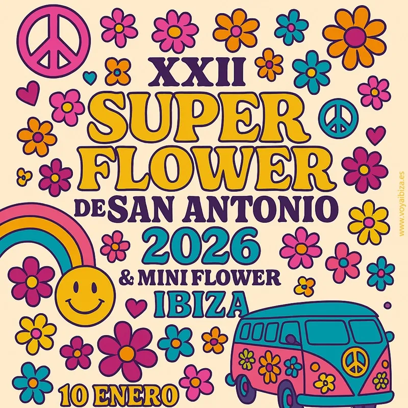 XXII Super Flower de Sant Antoni 2026, Ibiza (Eivissa)