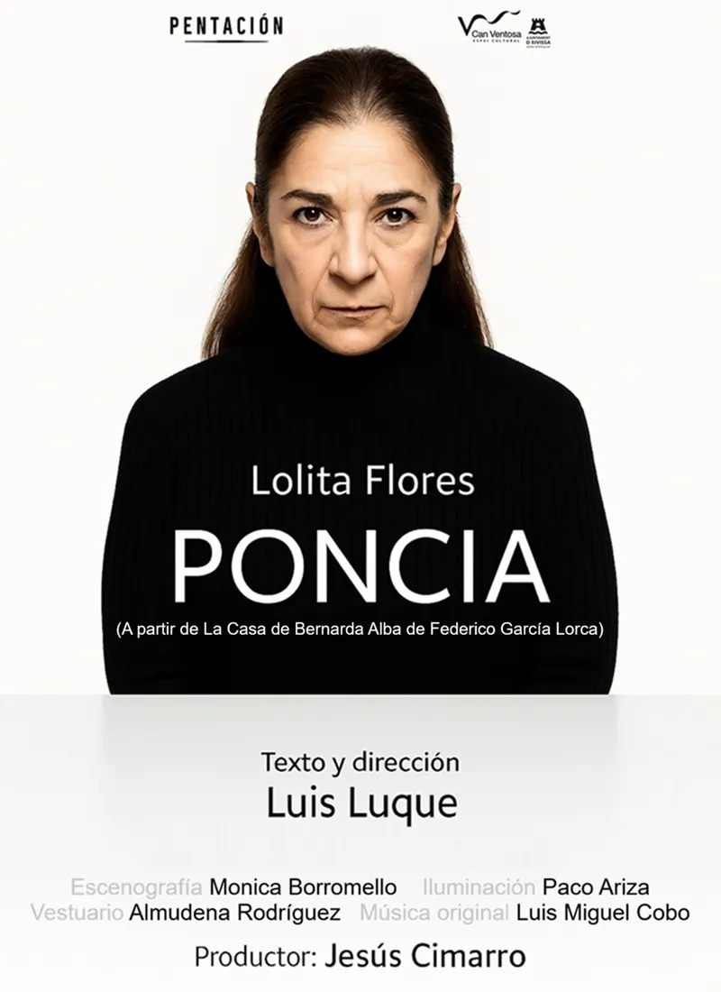 Poncia, amb Lolita Flores a Can Ventosa, Eivissa 2026. Obra de teatre de Luis Luque