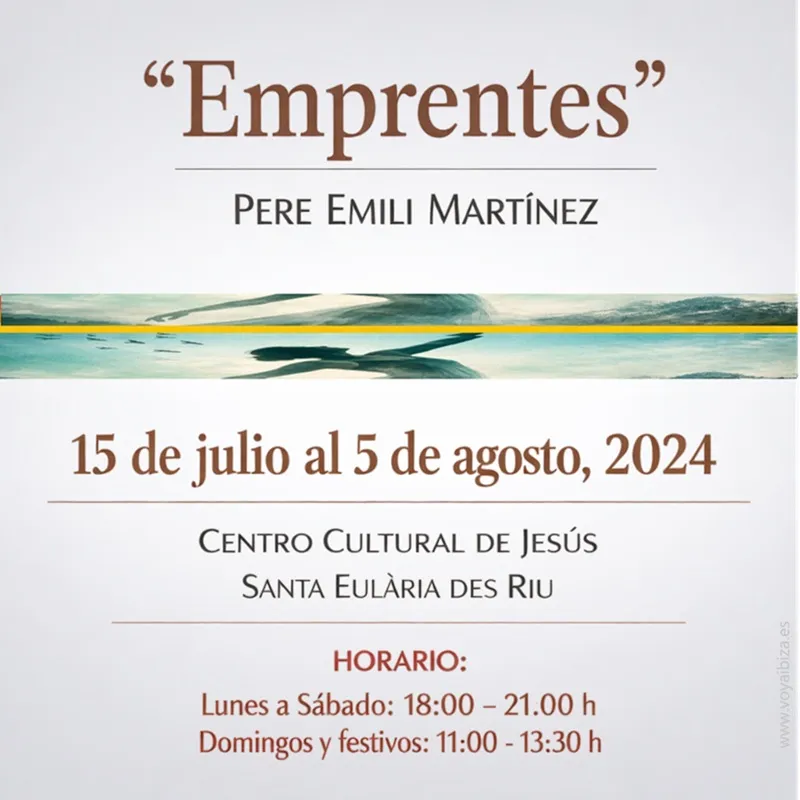 Exposición'Empremtes' de Pere Emili Martínez, Jesús 2026 (Santa Eulalia del Río), Ibiza