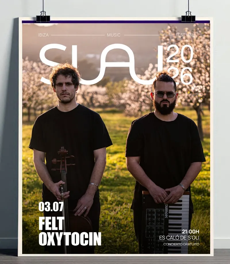 Suau Festival Ibiza 2026: Felt Oxytocin