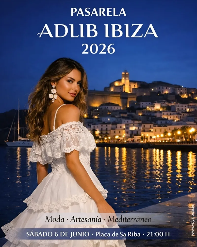Desfile Adlib Ibiza 2026 con diseñadores locales, artesanía ibicenca y modelos internacionales en el Puerto de Ibiza