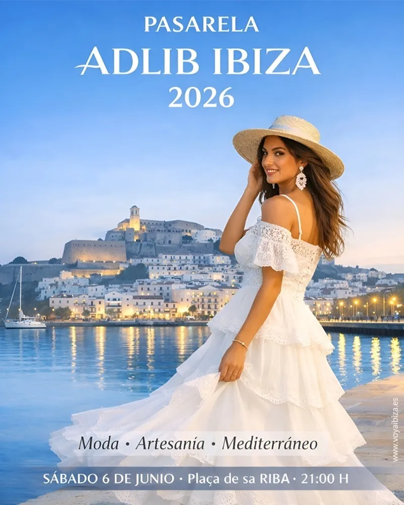 Pasarela Adlib Ibiza 2026 en la plaça de Sa Riba, desfile de moda y artesanía en el Puerto de Ibiza