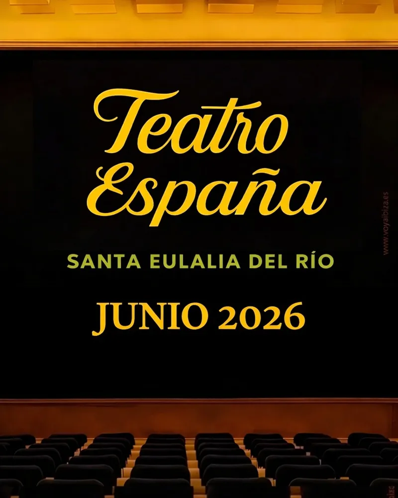 Teatro España de Santa Eulalia, Ibiza: Junio de 2026