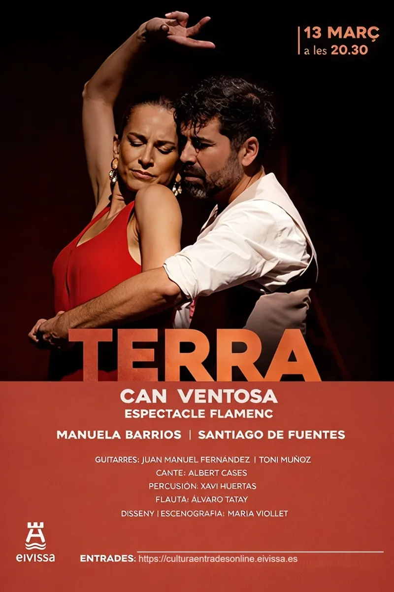 Terra: Espectacle flamenc a Can Ventosa, Eivissa 2026