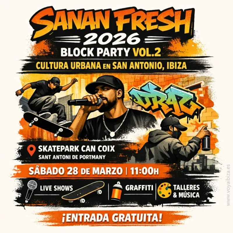 Sanan Fresh 2026 en San Antonio: Block Party Vol.2. Ibiza (Eivissa)