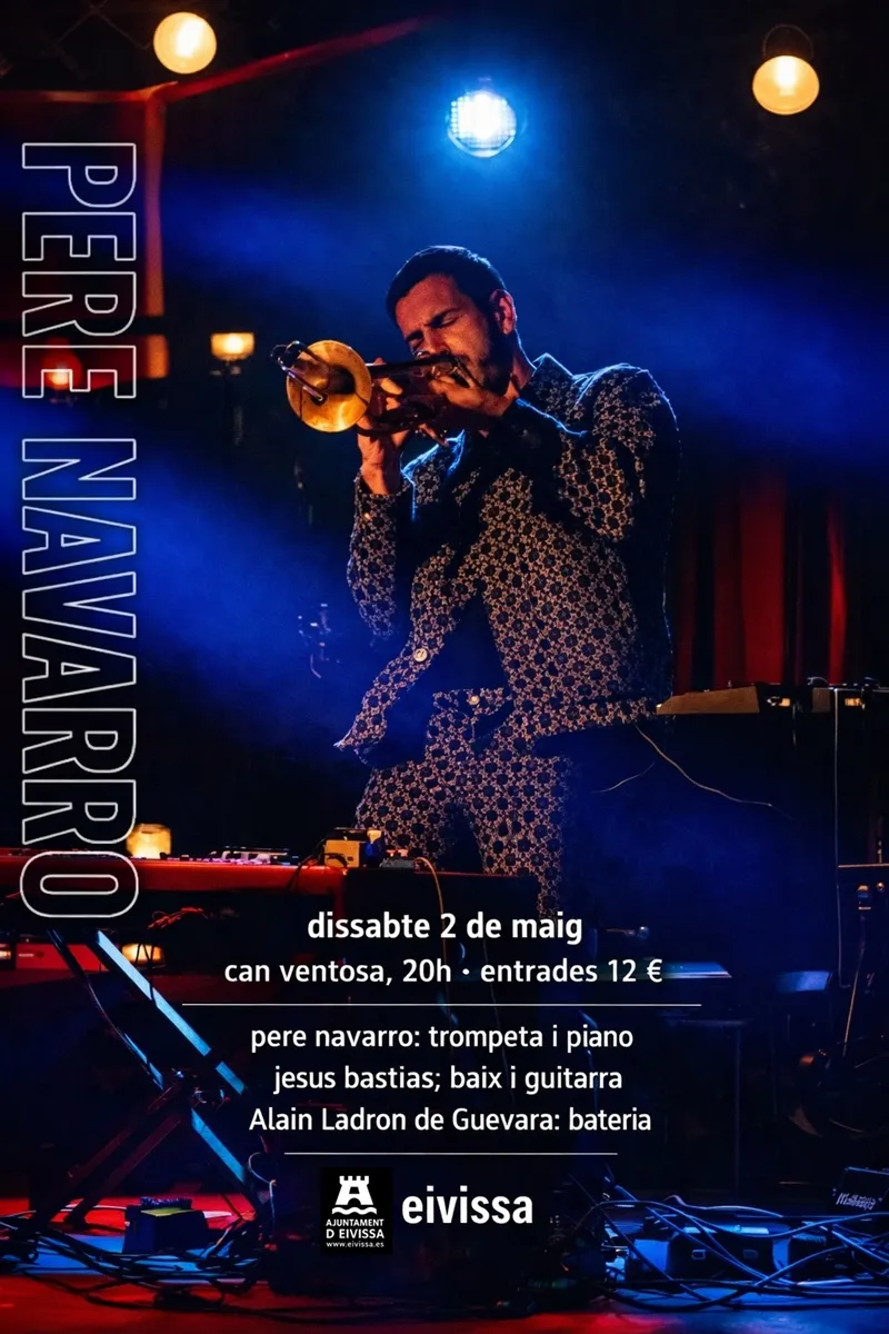 Concert de Pere Navarro Trio a Can Ventosa 2026, Eivissa