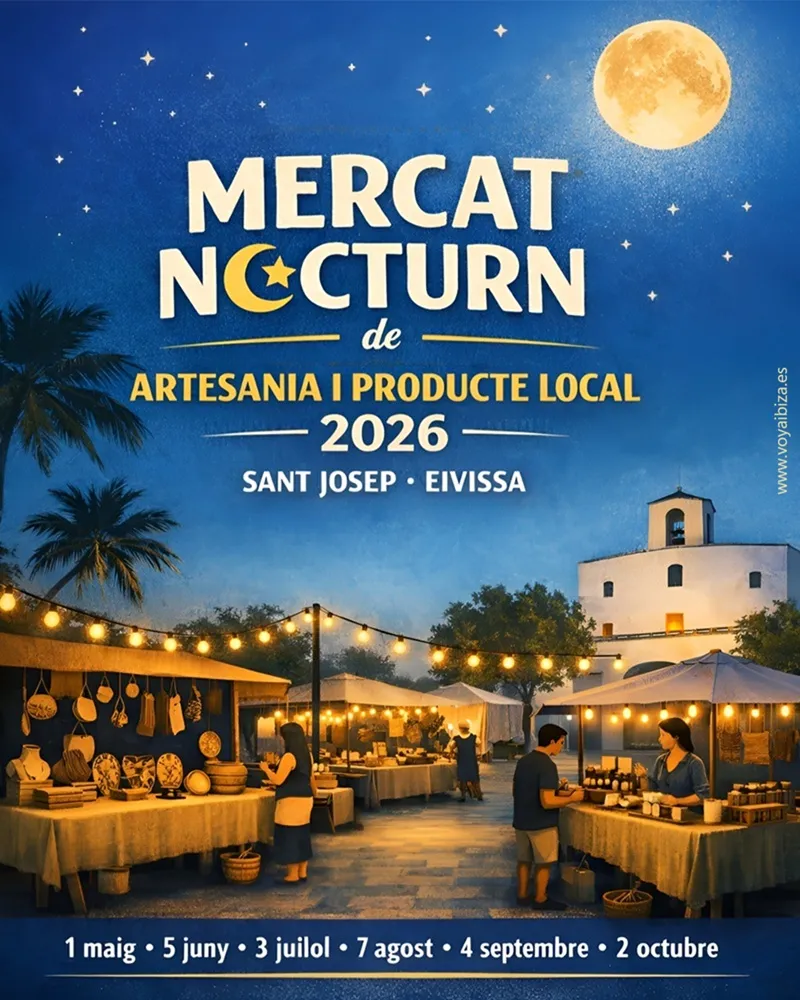 Mercat Nocturn d'Artesania i Producte Local 2026 de Sant Josep de sa Talaia, Eivissa
