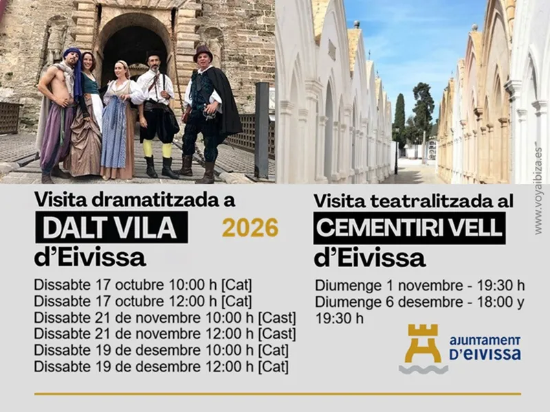 Visites dramatitzades (Dalt Vila) i Visites guiades (Cementeri Vell) Eivissa 2026