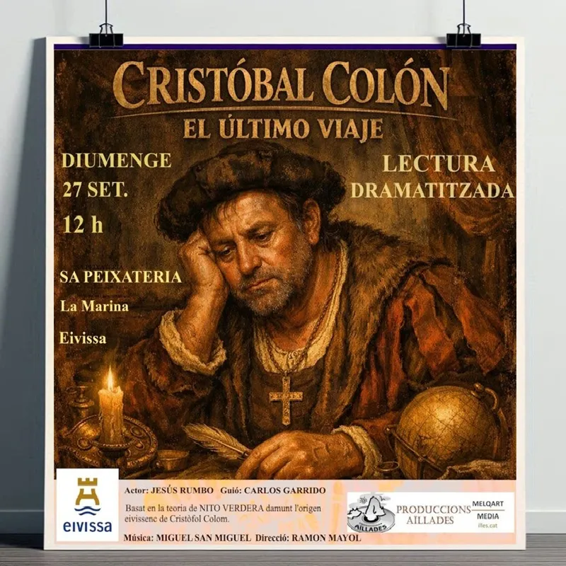 Cristóbal Colón, el Último Viaje - Lectura Dramatitzada a Sa Peixateria - Eivissa 2026