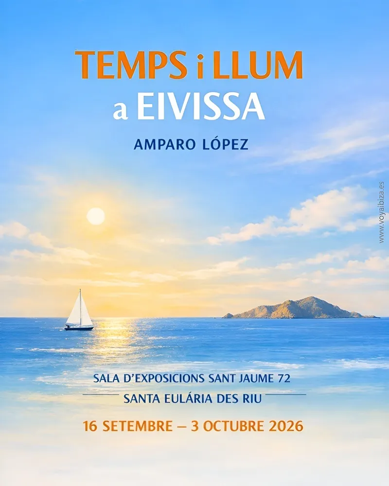 Temps i Llum a Eivissa: Exposició d'Amparo López. Santa Eulària des Riu 2026