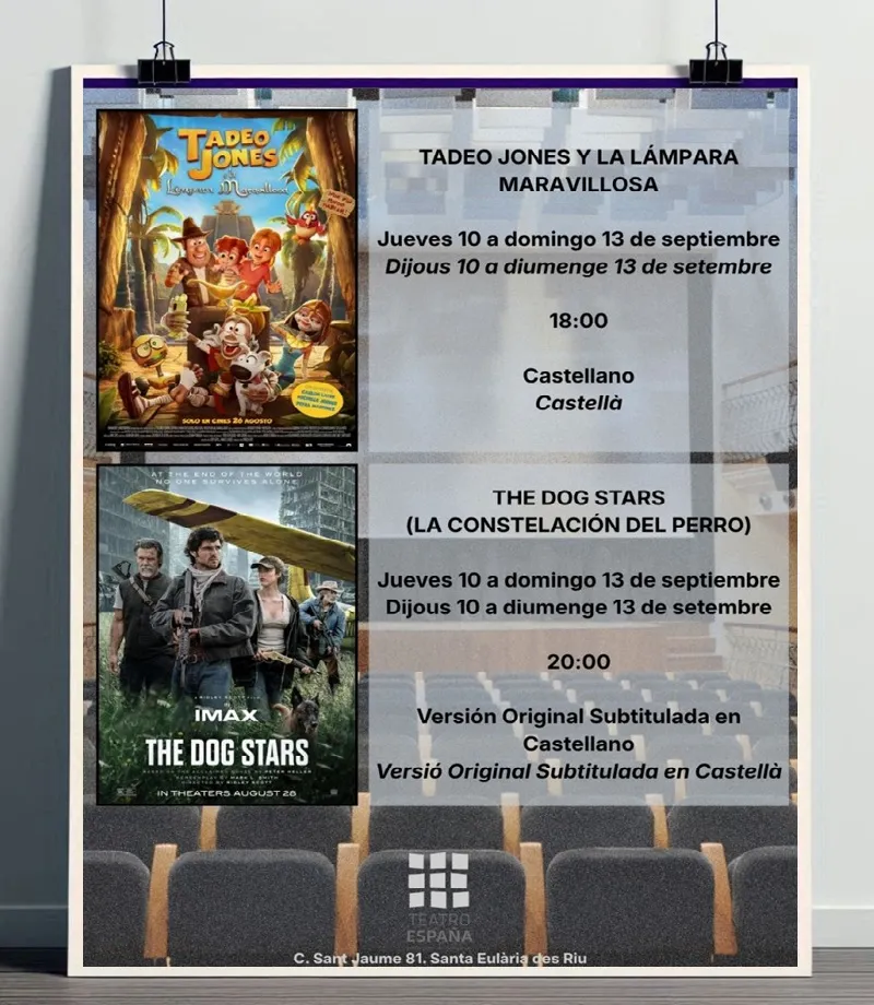 Teatro España Septiembre 2026 (Santa Eulària), Eivissa: Tadeo Jones y la lámpara maravillosa, The dog stars